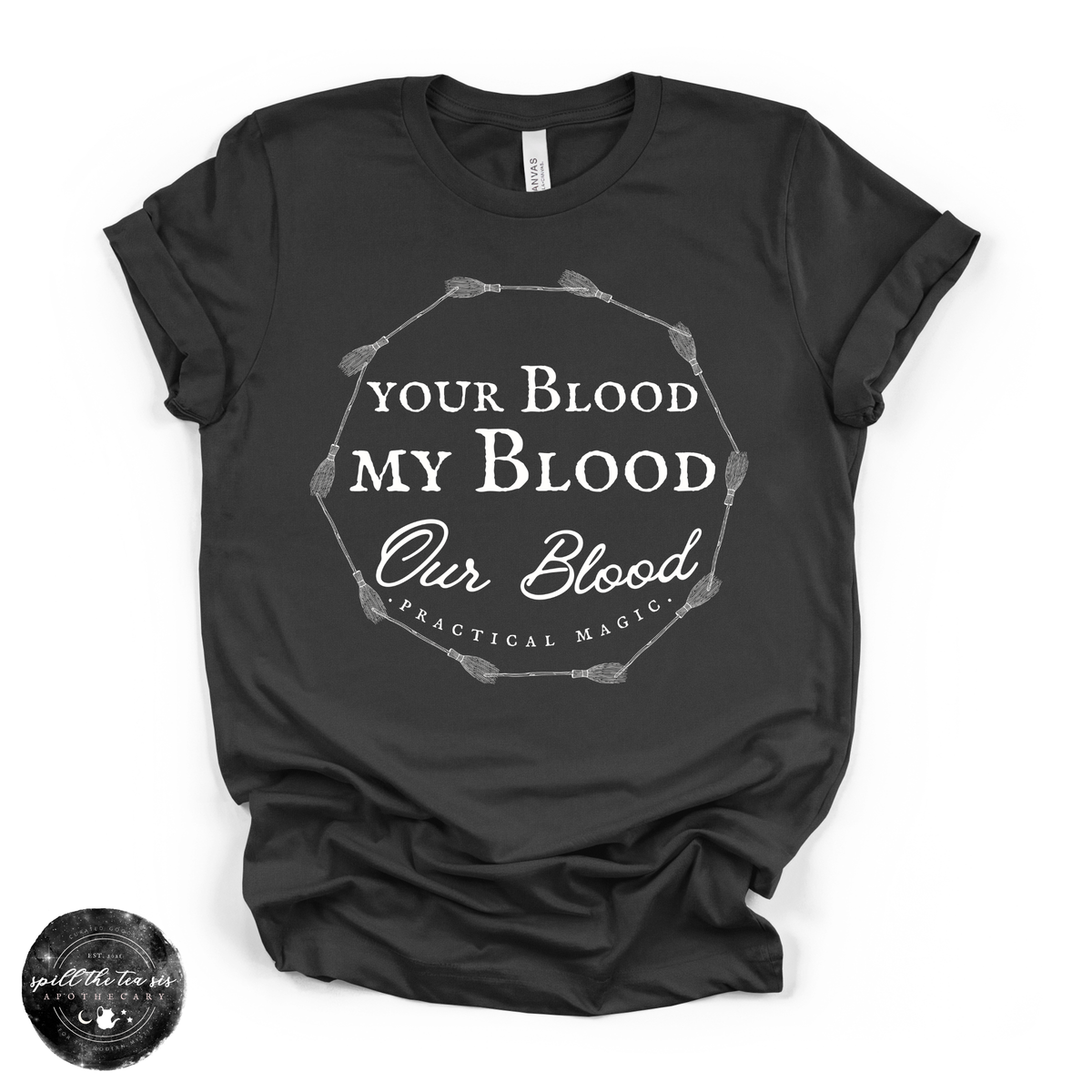Your Blood, My Blood Tee | Practical Magic Sisterood Graphic T-Shirt